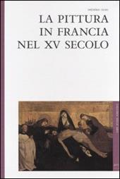 La pittura in Francia nel XV secolo