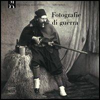 Fotografie di guerra. Ediz. illustrata - Joëlle Boloch - Libro 5 Continents Editions 2004, Fotografia al Musée d'Orsay | Libraccio.it