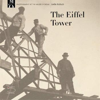 The Eiffel tower - Joëlle Bolloch - Libro 5 Continents Editions 2006 | Libraccio.it