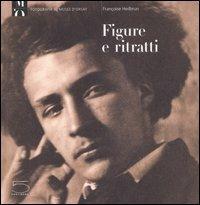 Figure e ritratti - Françoise Heilbrun - Libro 5 Continents Editions 2006, Fotografia al Musée d'Orsay | Libraccio.it