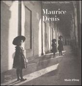 Maurice Denis. Catalogo della mostra (Parigi, 31 ottobre 2006-21 gennaio 2007)
