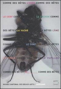 Comme des bêtes. Ours, chat, cochon & Cie - Bernhard Fibicher - Libro 5 Continents Editions 2008 | Libraccio.it