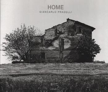 Home. Ediz. inglese, francese e italiana - Giancarlo Pradelli - Libro 5 Continents Editions 2012 | Libraccio.it