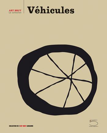 Véhicules. Ediz. illustrata - Sarah Lombardi - Libro 5 Continents Editions 2013 | Libraccio.it