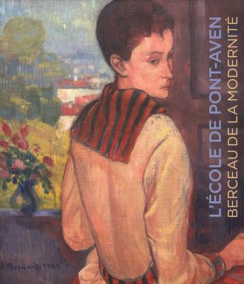 L' école de Pont-Aven. Berceau de la modernité. Collection de Alexandre et Mahsa Mouradian. Ediz. a colori  - Libro 5 Continents Editions 2018 | Libraccio.it