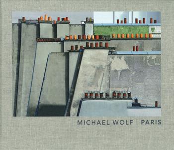 Paris. Ediz. italiana e inglese - Michael Wolf - Libro 5 Continents Editions 2019 | Libraccio.it