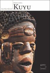 Kuyu. Visions of Africa. Ediz. a colori