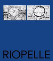 Riopelle. The call of northen landscapes and indigenous cultures. Ediz. a colori