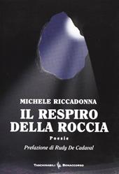 Il respiro della roccia