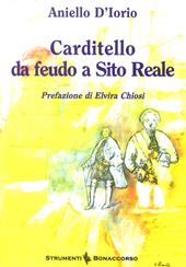 Carditello da feudo a sito reale