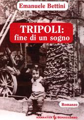 Tripoli: fine di un sogno