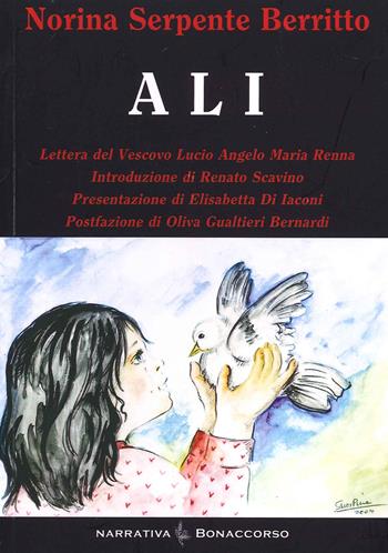 Ali - Norina Serpente Berritto - Libro Bonaccorso Editore 2015 | Libraccio.it