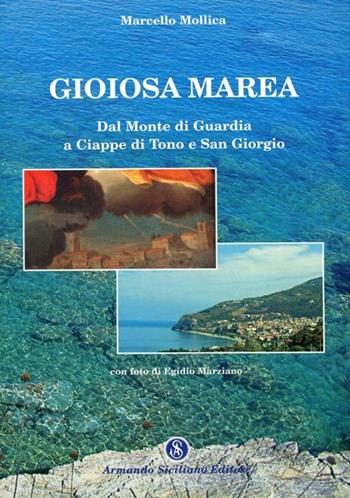 Gioiosa Marea. Dal Monte di Guardia a Ciappe di Tono e San Giorgio - Marcello Mollica - Libro Armando Siciliano Editore 2003, Storia | Libraccio.it