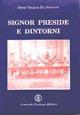 Signor preside e dintorni - Anna Verzera De Joannon - Libro Armando Siciliano Editore 1999, Narrativa | Libraccio.it
