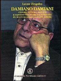 Damiano Damiani - Leone Zingales - Libro Armando Siciliano Editore 2006, Incontri | Libraccio.it