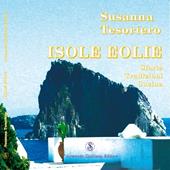 Isole Eolie. Storia, tradizioni, cucina