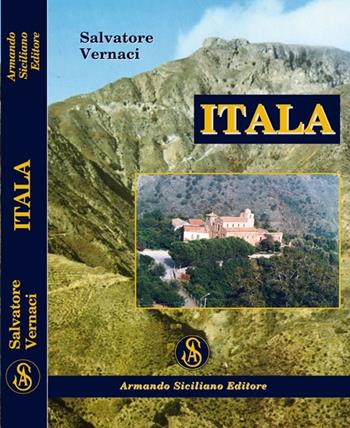 Itala - Salvatore Vernaci - Libro Armando Siciliano Editore 2011, Storia | Libraccio.it
