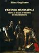 Fervori municipali. Feste a Malta e Messina in età moderna - Elina Gugliuzzo - Libro Armando Siciliano Editore 2007 | Libraccio.it