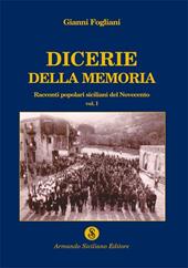 Dicerie della memoria. Vol. 1