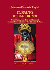 Il salto di San Crimo. Cenni storici, ricerche e considerazioni sul monastero basiliano del San Salvatore di Placa