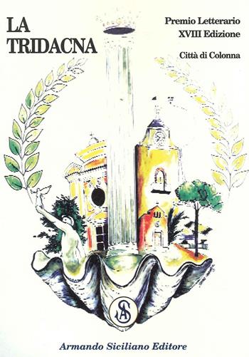 La Tridacna 3  - Libro Armando Siciliano Editore 2022, La Bibbia | Libraccio.it