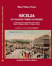 Sicilia: un viaggio verso le radici