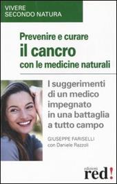 Prevenire e cucare il cancro con le medicine naturali