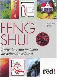 Feng shui - Günther Sator - Libro Red Edizioni 2008, Terapie naturali | Libraccio.it