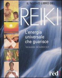Il nuovo libro del reiki. L'energia universale che guarisce - Tanmaya Honervogt - Libro Red Edizioni 2003, Il libro del... | Libraccio.it