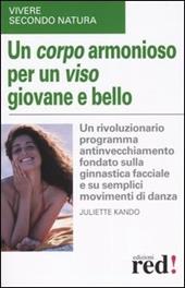 Un corpo armonioso per un viso giovane e bello