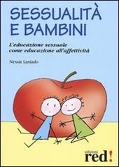 Sessualità e bambini. L'educazione sessuale come educazione all'affettività