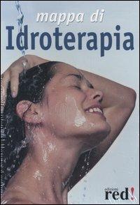 Mappa di idroterapia  - Libro Red Edizioni 2006, Mappe | Libraccio.it