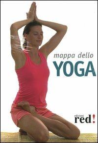 Mappa dello yoga  - Libro Red Edizioni 2006, Mappe | Libraccio.it