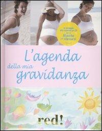 L'agenda della mia gravidanza. Con CD Audio - Giorgio Gottardi, Serena Viviani - Libro Red Edizioni 2012, Strenne | Libraccio.it