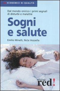 Sogni e salute - Emilio Minelli, Nicla Vozzella - Libro Red Edizioni 2007, Economici di qualità | Libraccio.it