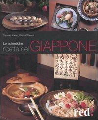 Le autentiche ricette del Giappone - Takayuki Kosaki, Walter Wagner - Libro Red Edizioni 2007 | Libraccio.it