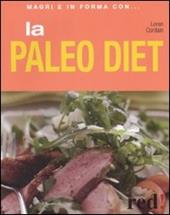 La paleo diet. Ediz. illustrata