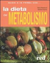 La dieta del metabolismo. Ediz. illustrata