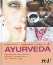 Manuale moderno di ayurveda. Ediz. illustrata