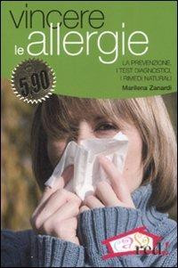 Vincere le allergie - Marilena Zanardi - Libro Red Edizioni 2008, Casa | Libraccio.it