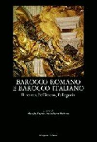 Barocco romano e barocco italiano: il teatro, l'effimero, l'allegoria, numerosi documenti - Marcello Fagiolo, M. Luisa Madonna - Libro Gangemi Editore 1997, Arti visive, architettura e urbanistica | Libraccio.it