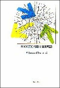 Pianificare i servizi. Problemi e tecniche dell'intervento urbanistico - Alberto Clementi - Libro Gangemi Editore 1997, Arti visive, architettura e urbanistica | Libraccio.it