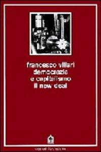 Democrazia e capitalismo. Il New Deal - Claudio Villari - Libro Gangemi Editore 1983 | Libraccio.it