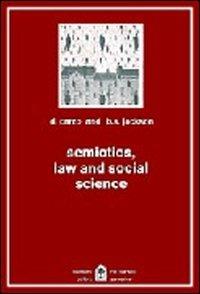 Semiotics law and social science - Domenico Carzo, Bernard Jackson - Libro Gangemi Editore 1985 | Libraccio.it