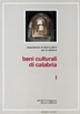 Beni culturali di Calabria  - Libro Gangemi Editore 2014, Fatti, uomini e idee del Mezzogiorno | Libraccio.it