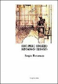 Recupero edilizio, rinnovo urbano - Sergio Bonamico - Libro Gangemi Editore 1998, Arti visive, architettura e urbanistica | Libraccio.it