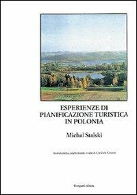 Esperienze di pianificazione turistica in Polonia - Michal Stalski - Libro Gangemi Editore 1987 | Libraccio.it