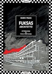 Fuksas architetto. Ediz. italiana e inglese