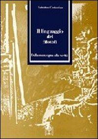 Il linguaggio dei filosofi. Dalla menzogna alla verità - Salvatore Costantino - Libro Gangemi Editore 1998, Storia e filosofia | Libraccio.it