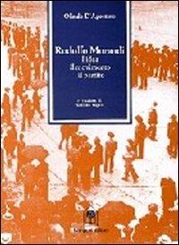 Rodolfo Morandi. L'idea, il movimento, il partito - Olindo D'Agostino - Libro Gangemi Editore 1997, Sociologia, politica, diritto, economia | Libraccio.it